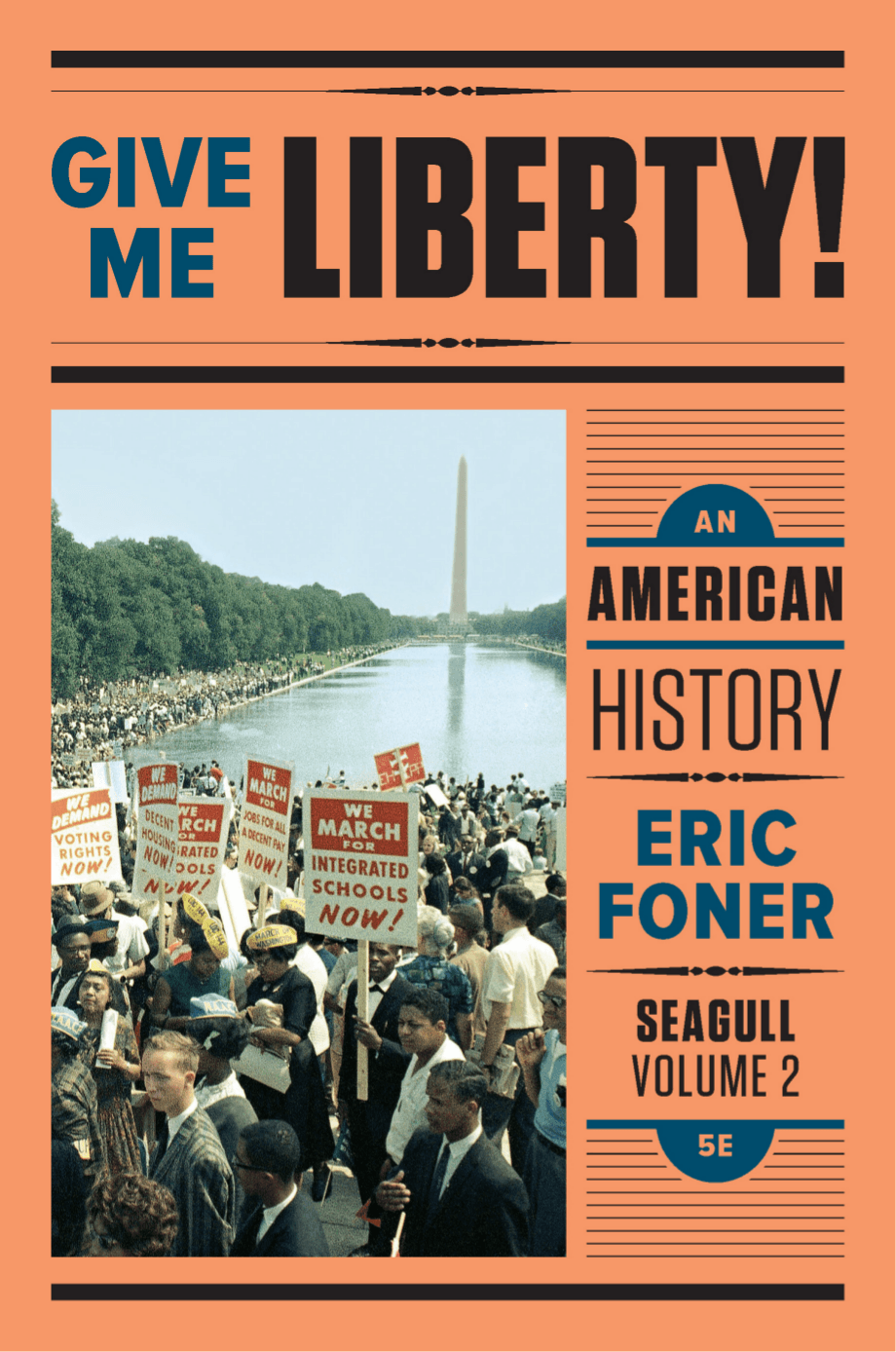 give me liberty!: an american history (seagull  )