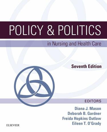 Policy & Politics in Nursing and Health Care - E-Book