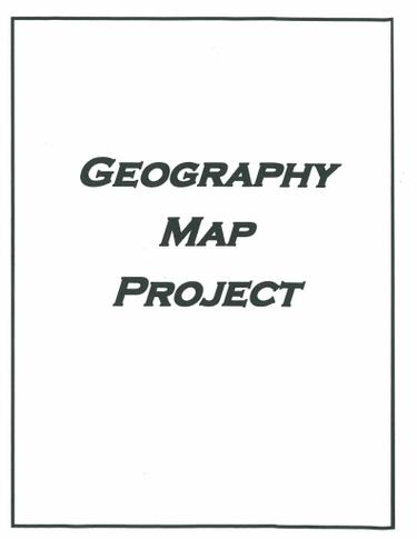 GEOG 111/112-Geography Map Project