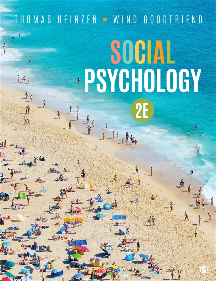 Social Psychology by: Thomas Heinzen - 9781544393490 | RedShelf