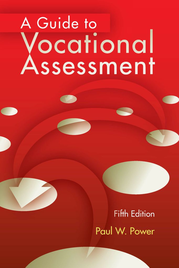 A Guide To Vocational Assessment - 13842 by Paul W. Power