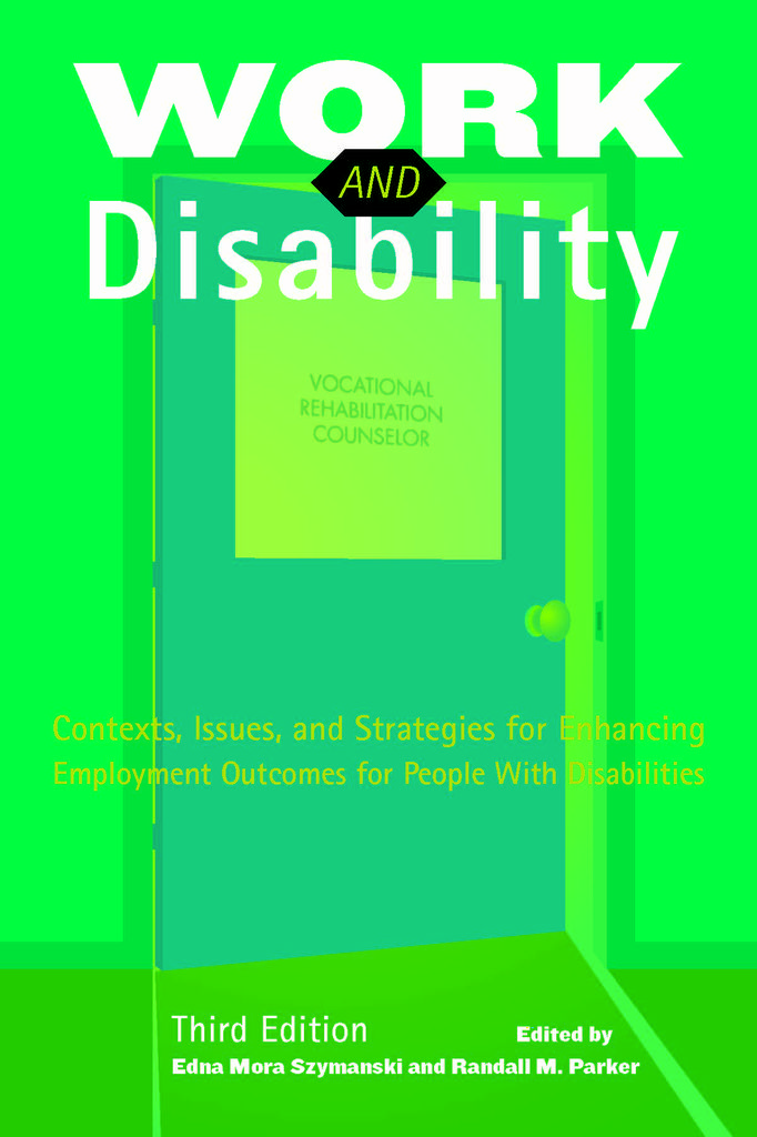 Work and Disability, 3e - 13869 by: Edna Mora Szymanski and