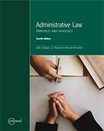 Administrative Law: Principles and by: Liz Nastasi