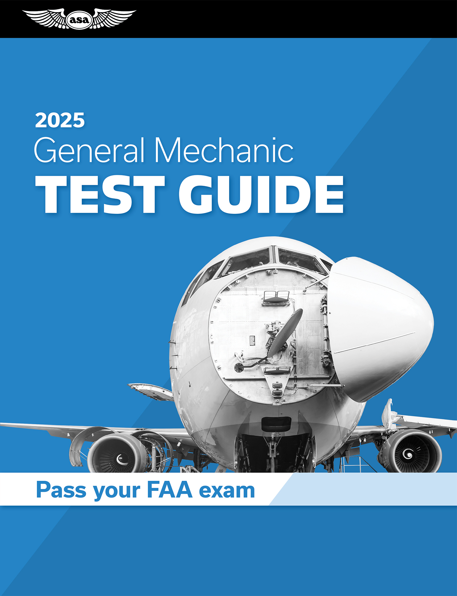 General Mechanic Test Guide 2025 by: ASA - 9781644254240