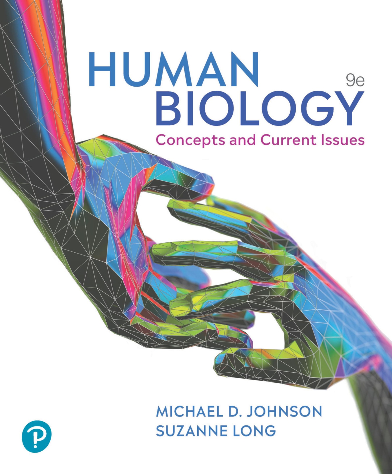 Human Biology by: Michael D. Johnson - 9780135847435 | RedShelf