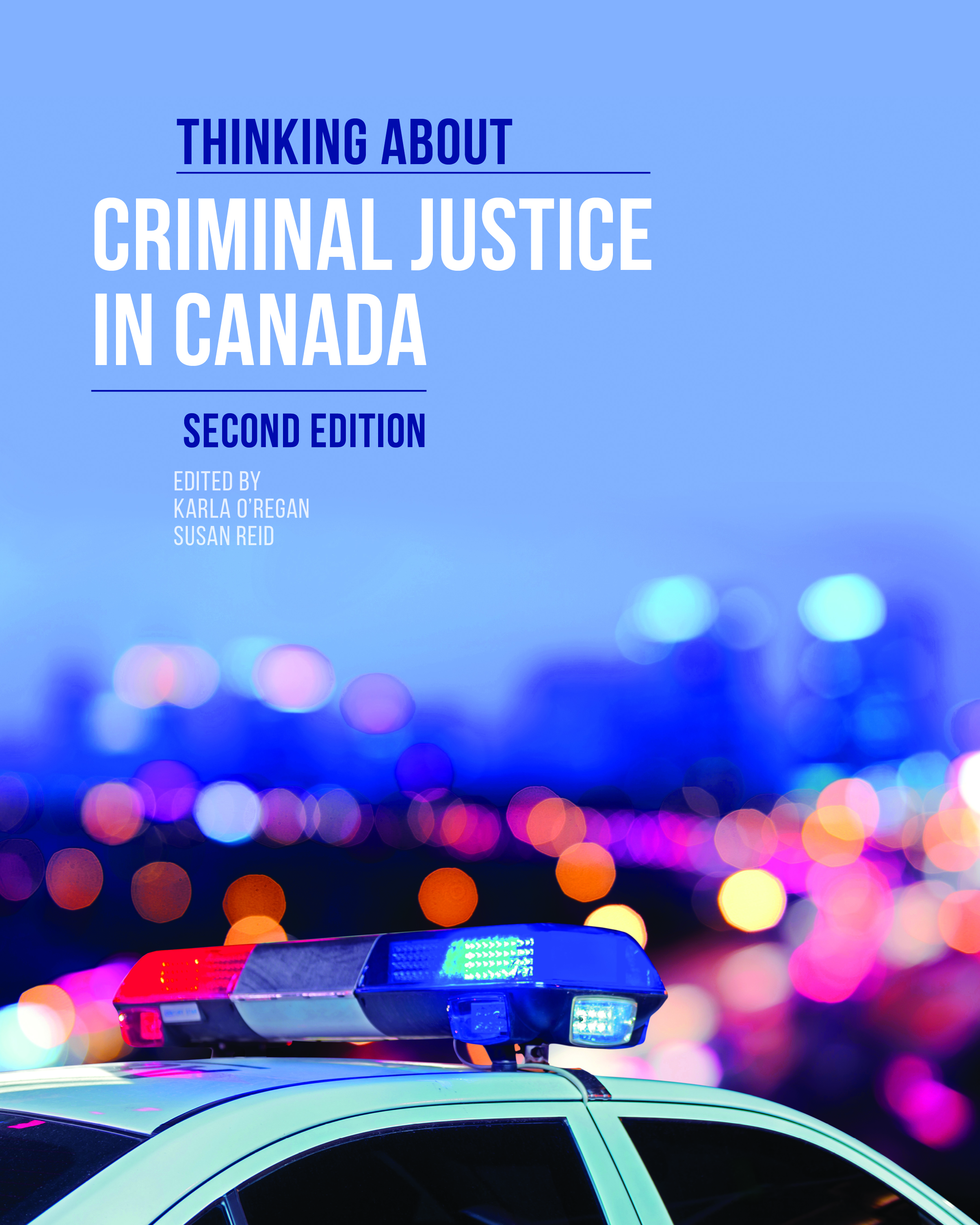 Thinking About Criminal Justice in... by: Karla O'Regan