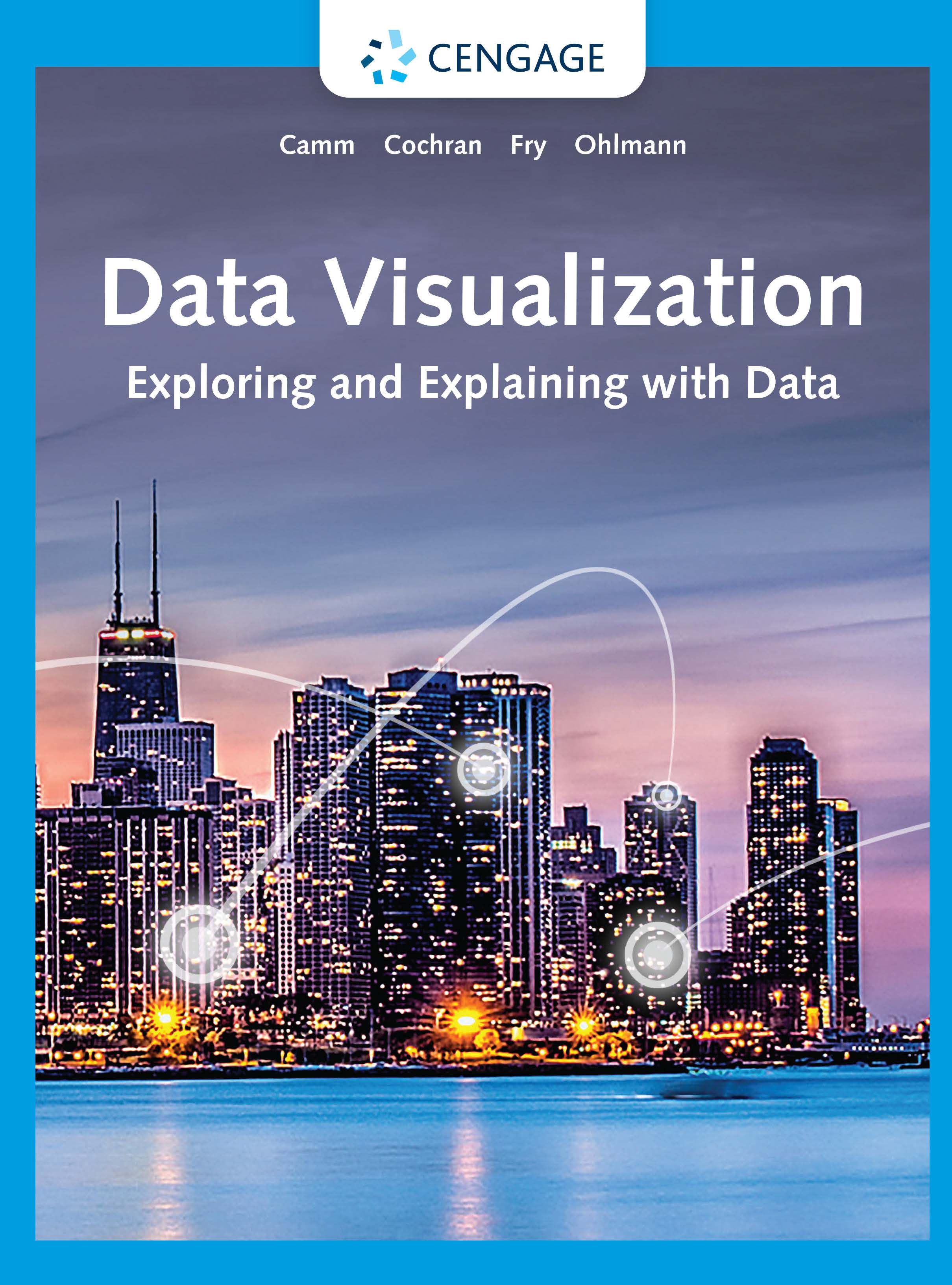 Data Visualization: Exploring And Explaining With Data by Jeffrey D ...