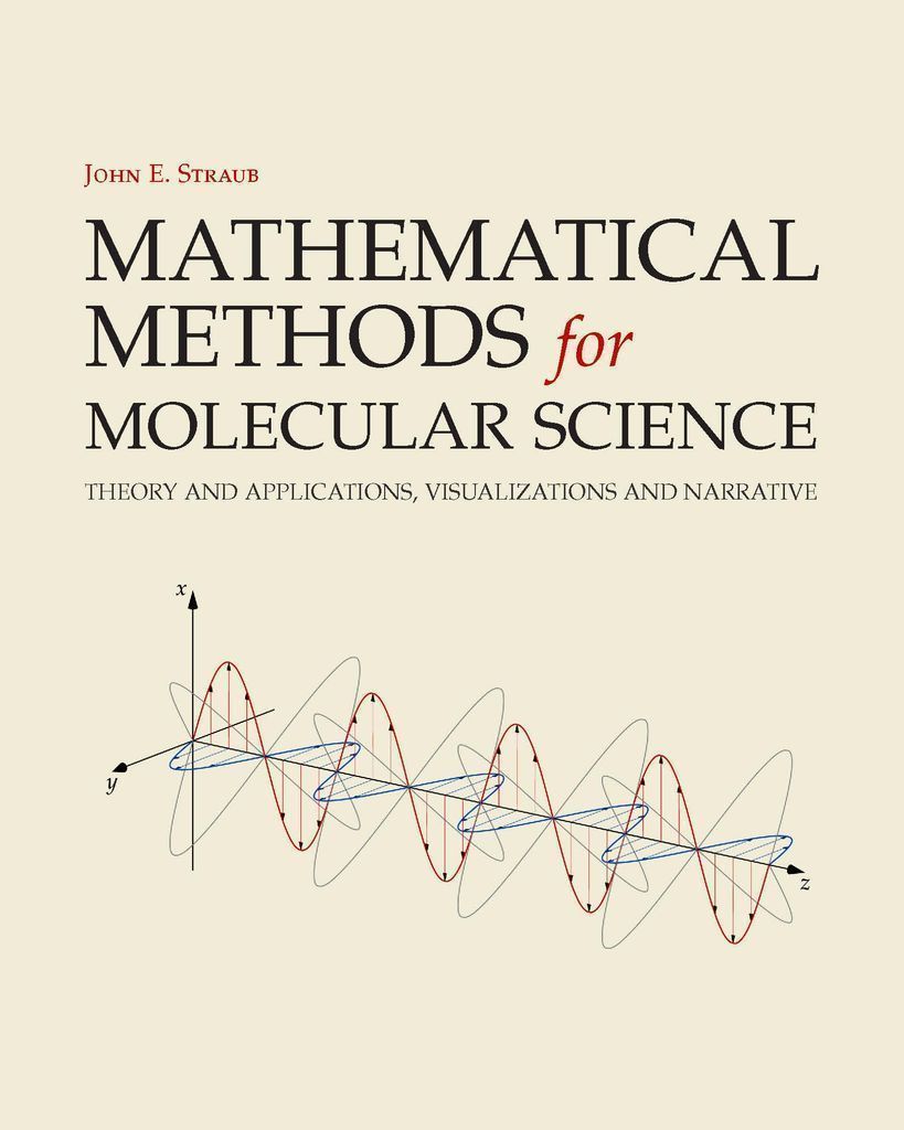 Mathematical Methods for Molecular by: Straub