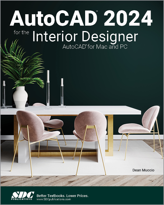 Autocad 2024 For The Interior Designer by Dean Muccio