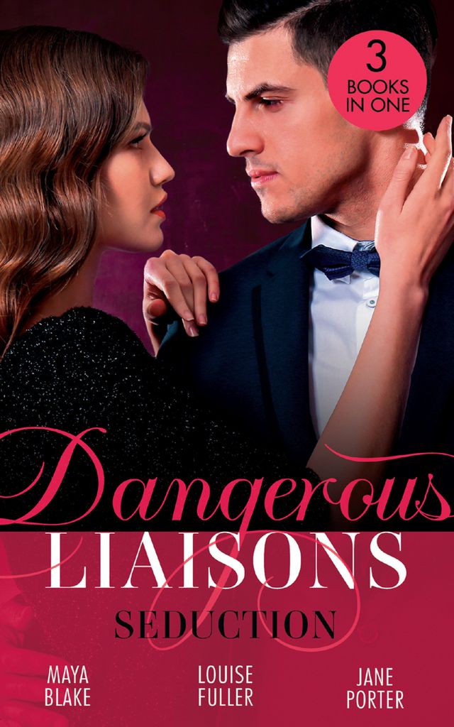Cover image for Dangerous Liaisons: Seduction: His Mistress by Blackmail / Blackmailed Down the Aisle / His Merciless Marriage Bargain