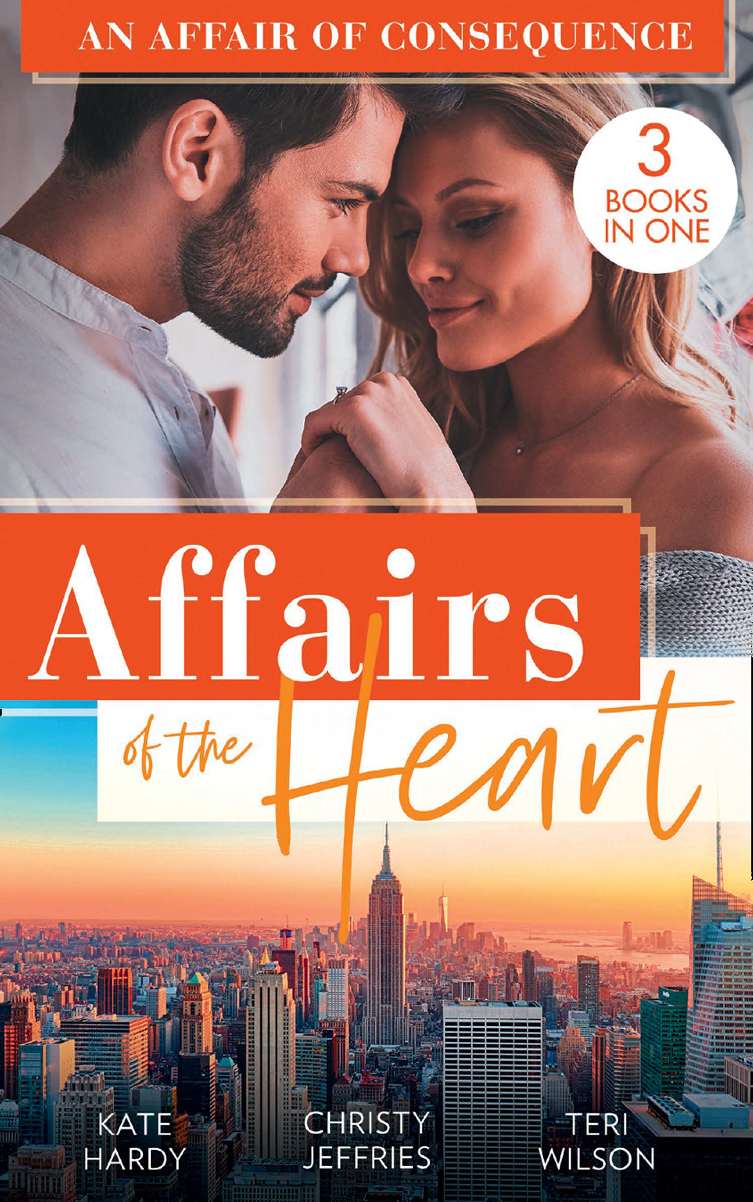 Cover image for Affairs Of The Heart: An Affair Of Consequence: A Baby to Heal Their Hearts / From Dare to Due Date / The Bachelor's Baby Surprise