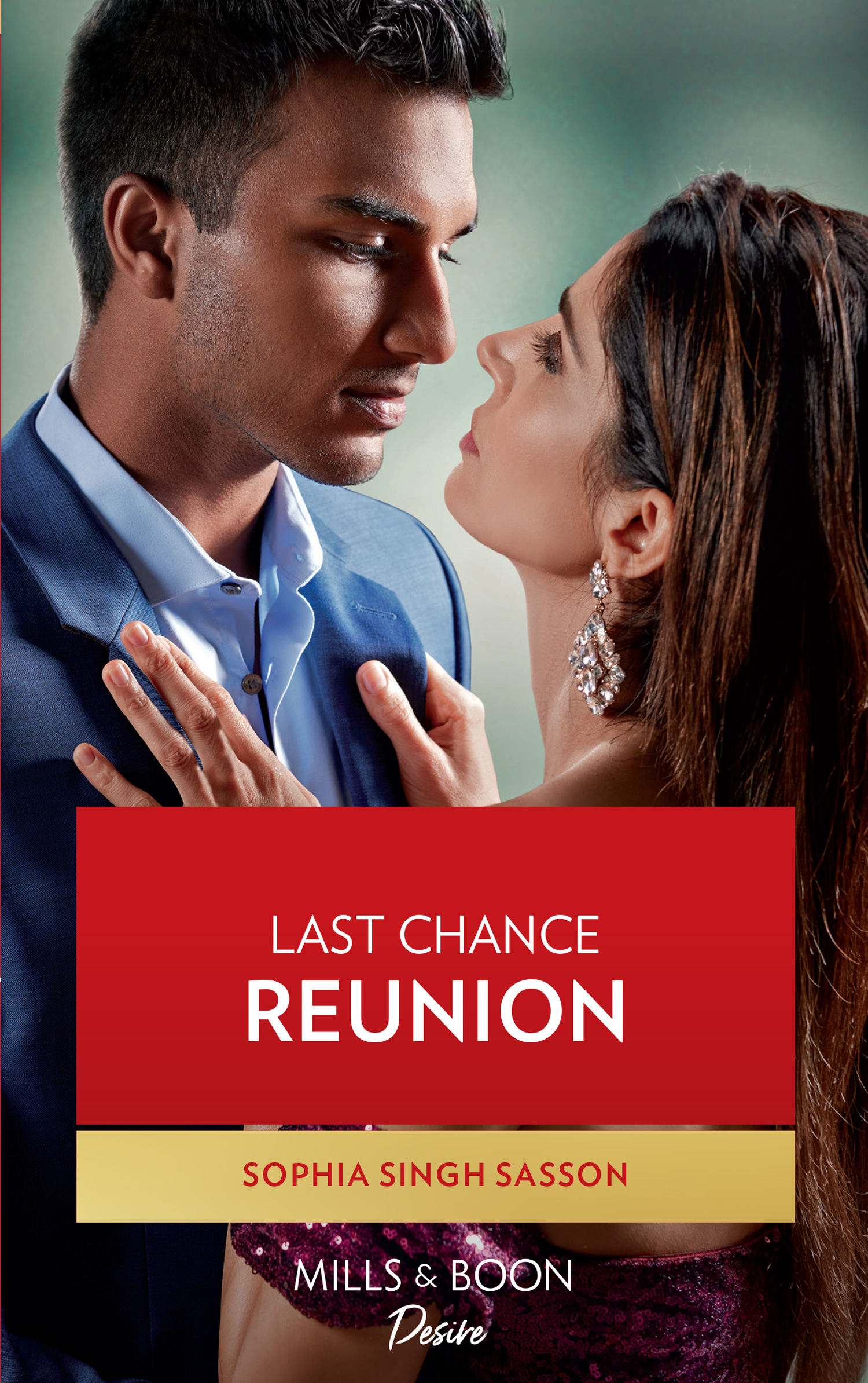 Cover image for Last Chance Reunion (Mills & Boon Desire) (Nights at the Mahal, Book 3)