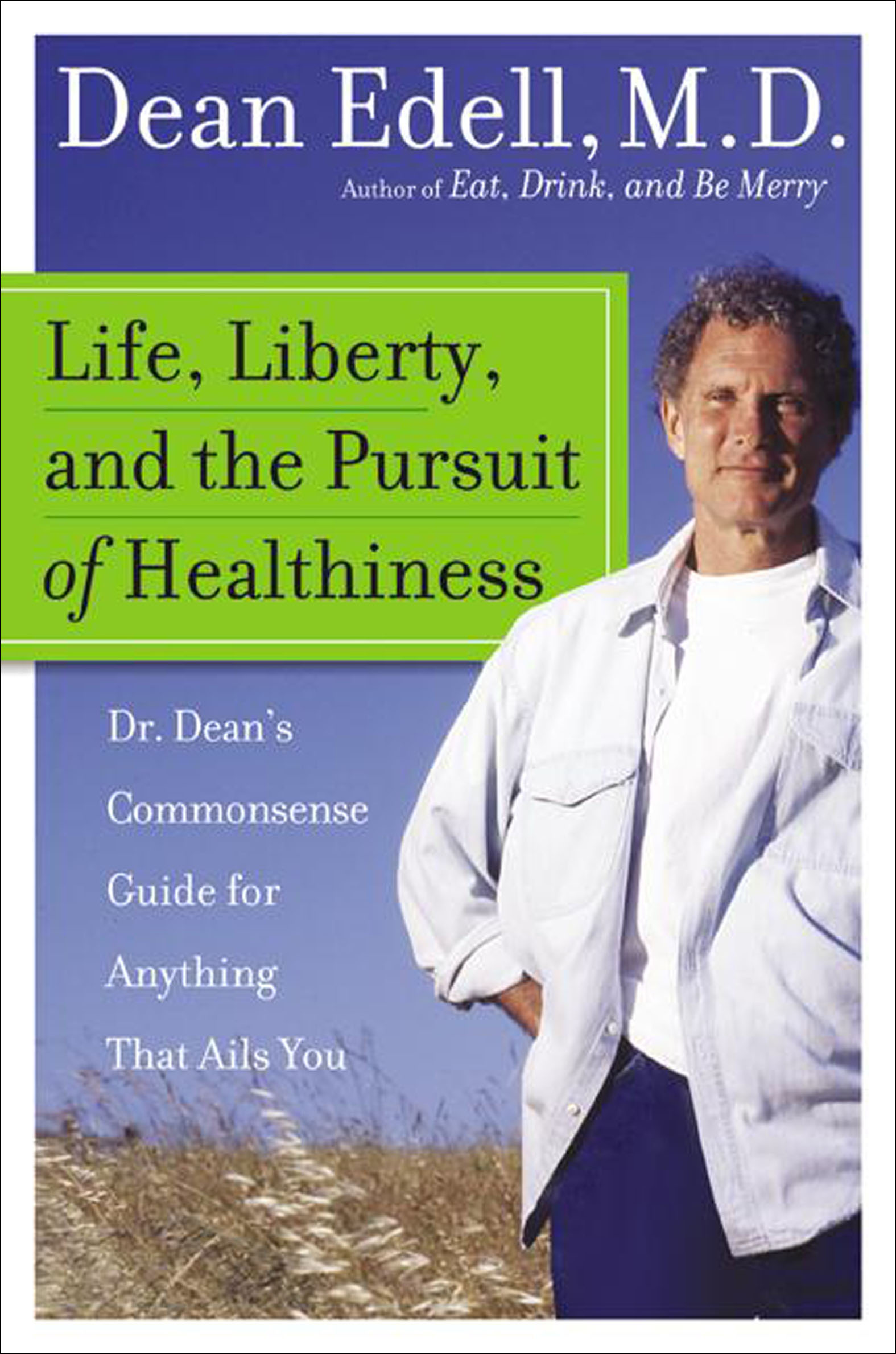 Cover image for Life, Liberty, and the Pursuit of Healthiness