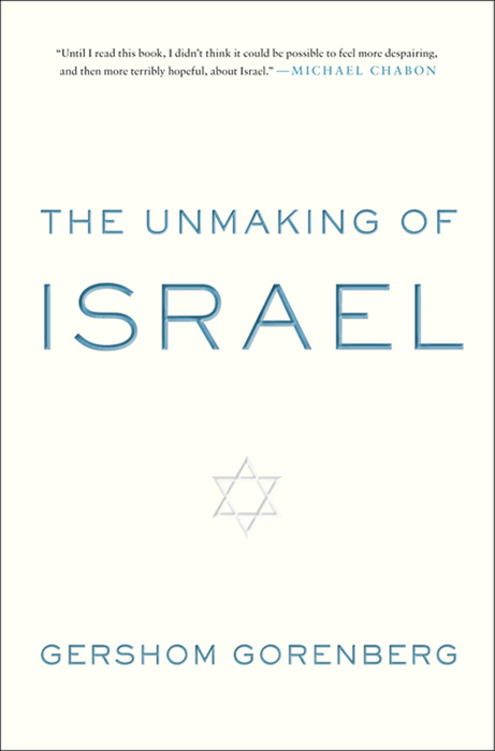 Cover image for The Unmaking of Israel