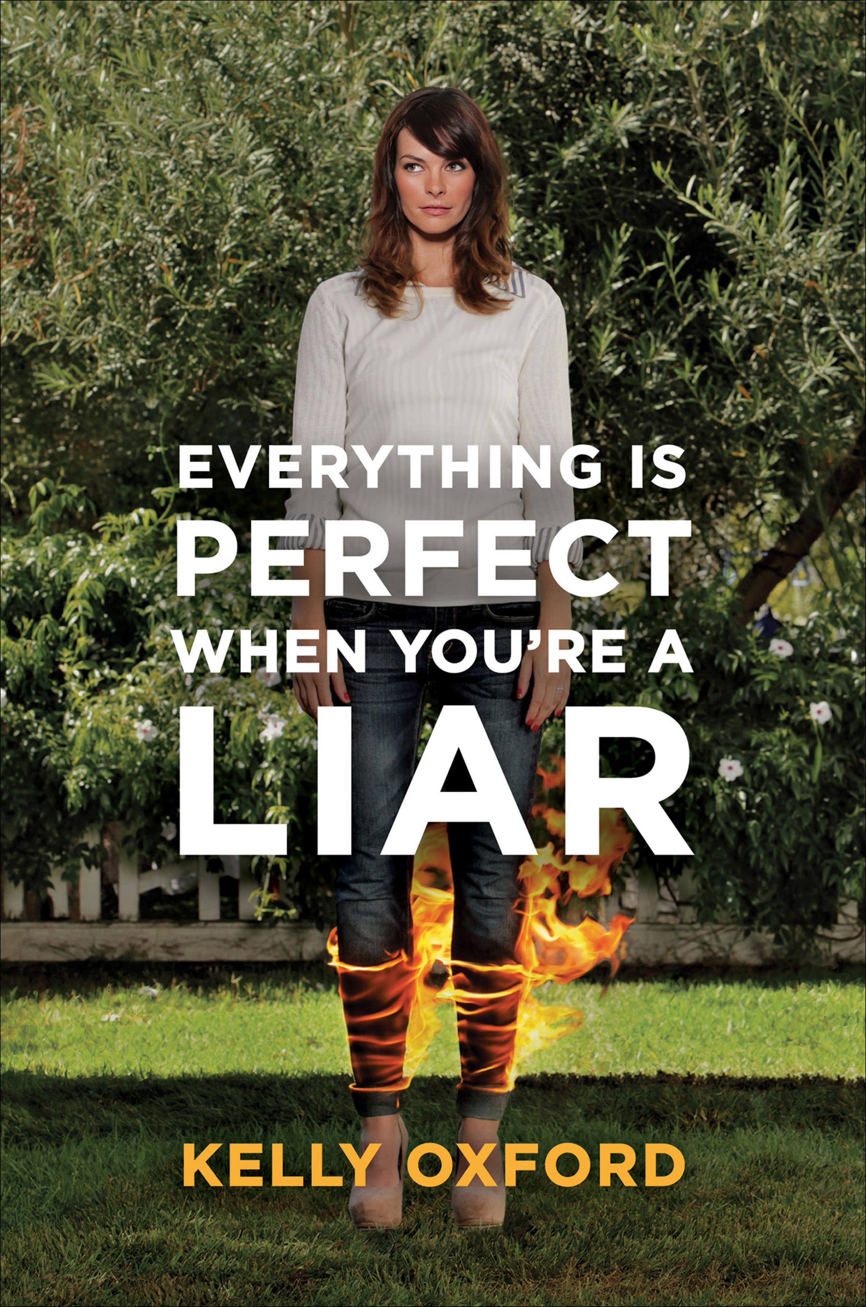 Cover image for Everything Is Perfect When You're a Liar