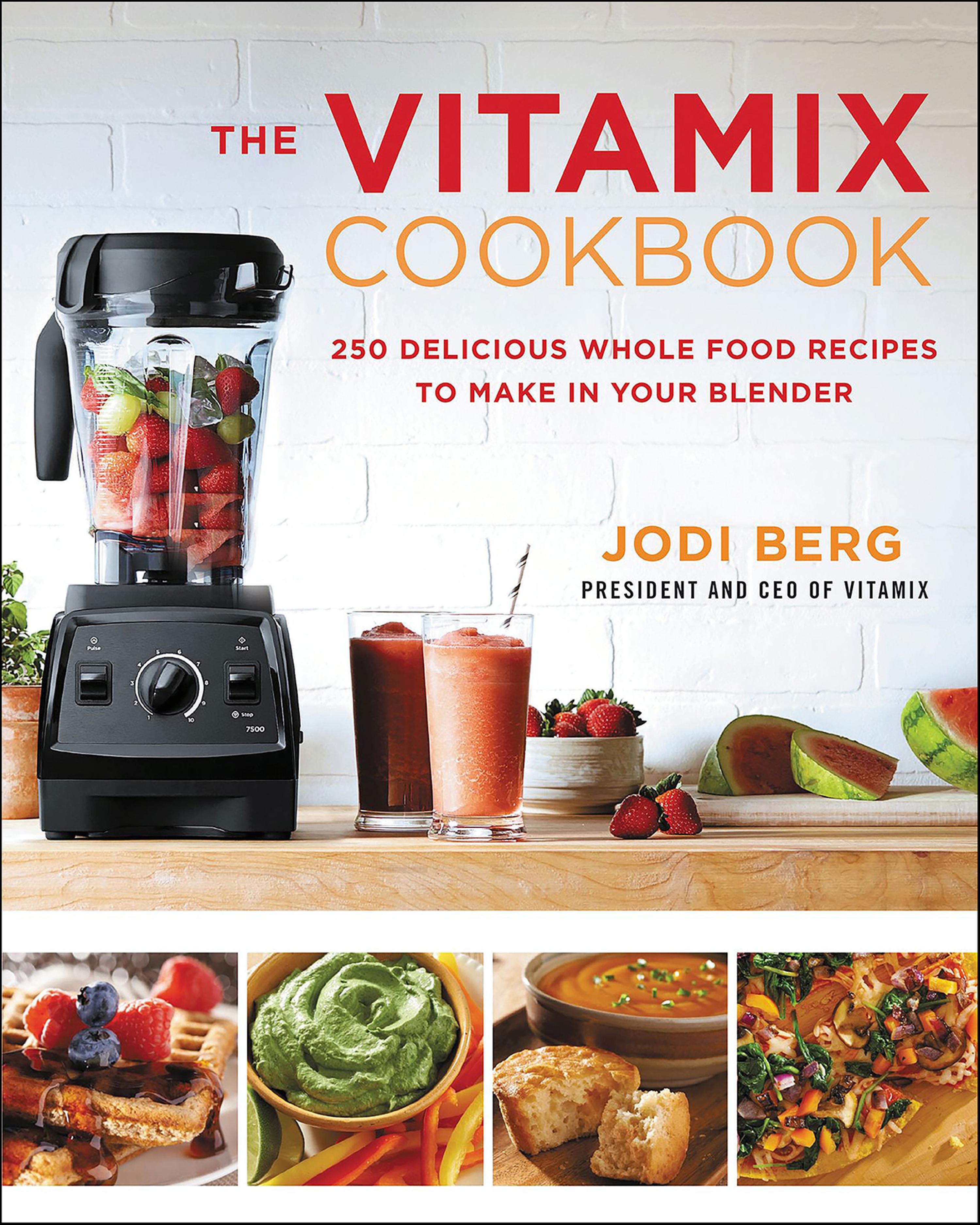 Cover image for The Vitamix Cookbook