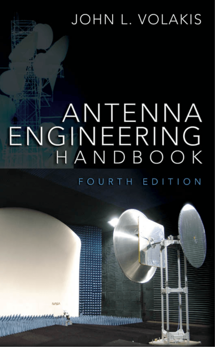 Antenna Engineering Handbook, Fourth by: John Volakis