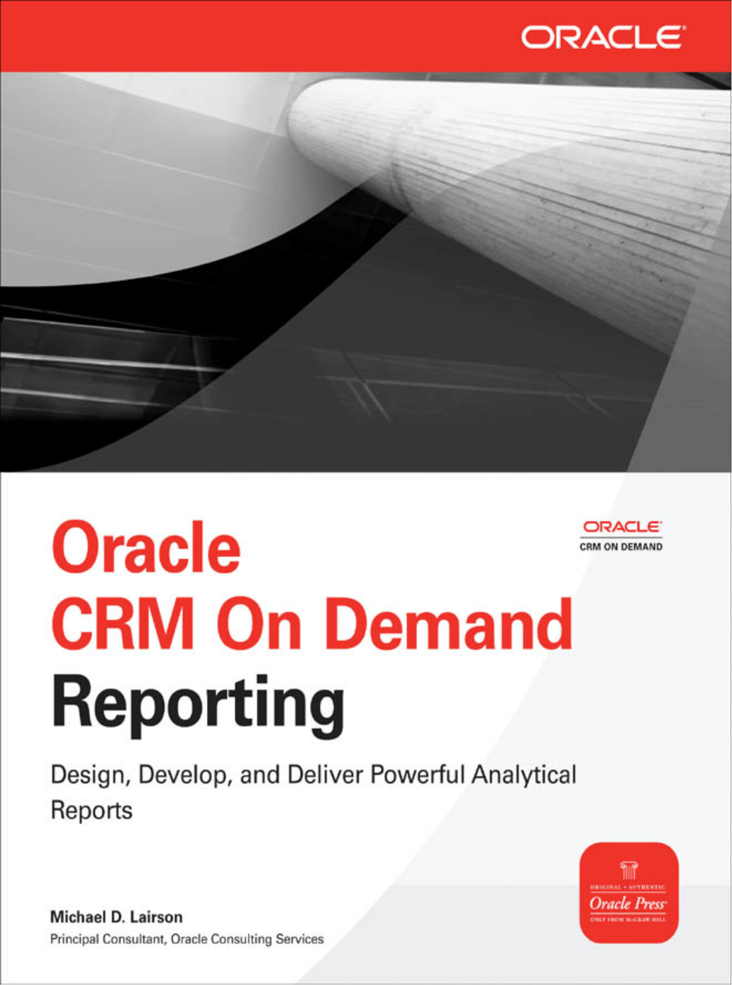 Cover image for Oracle CRM On Demand Reporting