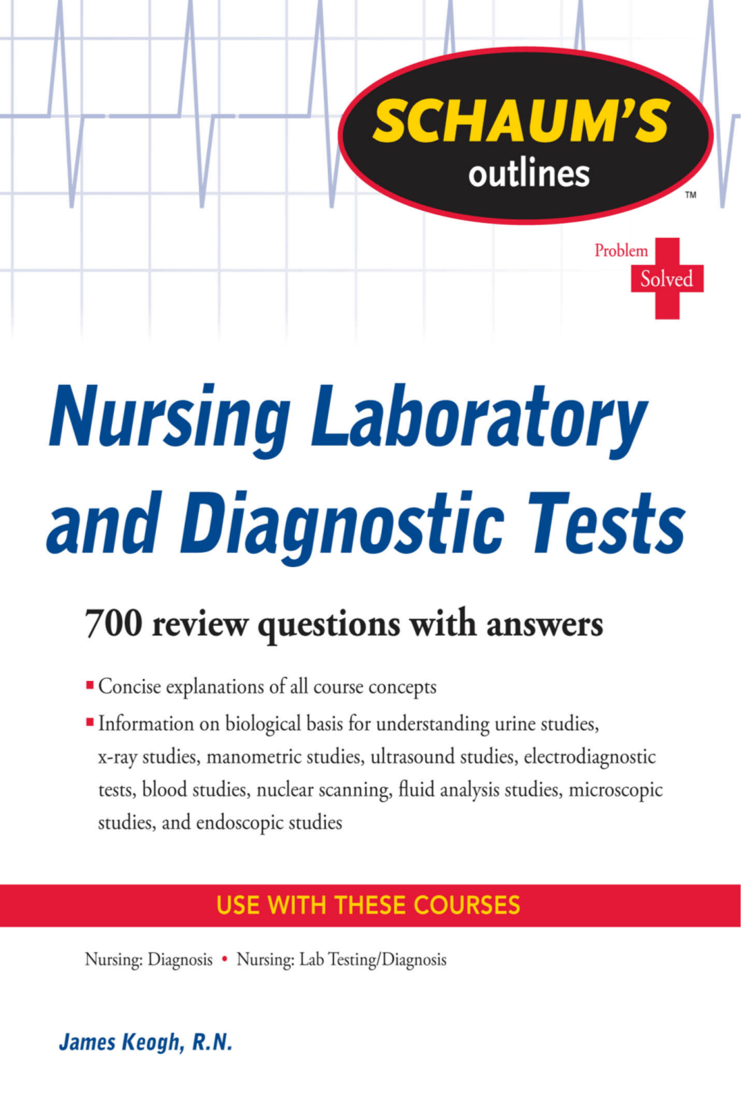 Cover image for Schaum's Outline of Nursing Laboratory and Diagnostic Tests