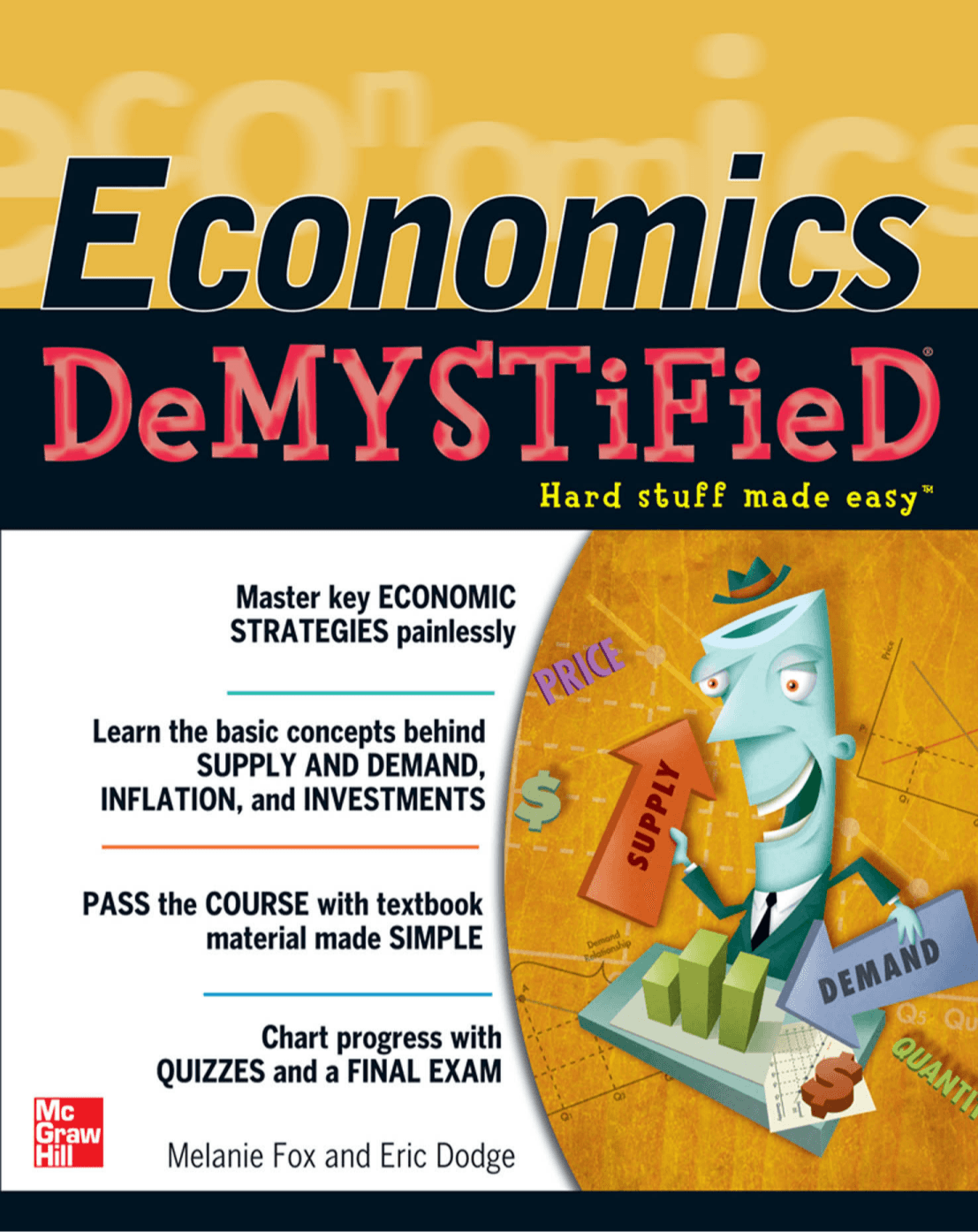 Economics DeMYSTiFieD by: Melanie Fox - 9780071782845 | RedShelf