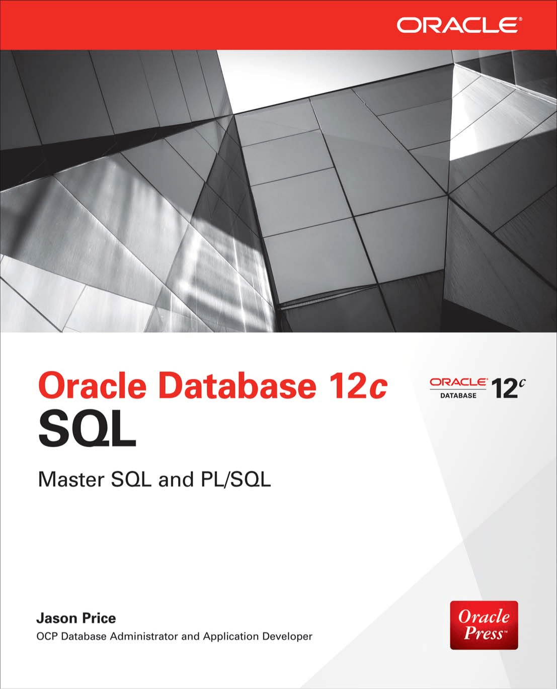 Oracle Database 12c SQL by: Jason Price - 9780071799362 | RedShelf