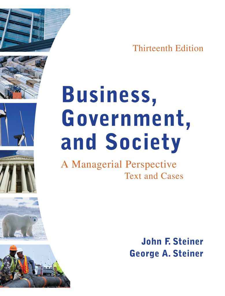 Business, Government, and Society: A Managerial Perspective