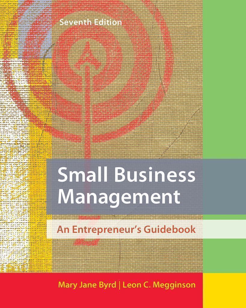 Small Business Management: An Entrepreneur's Guidebook