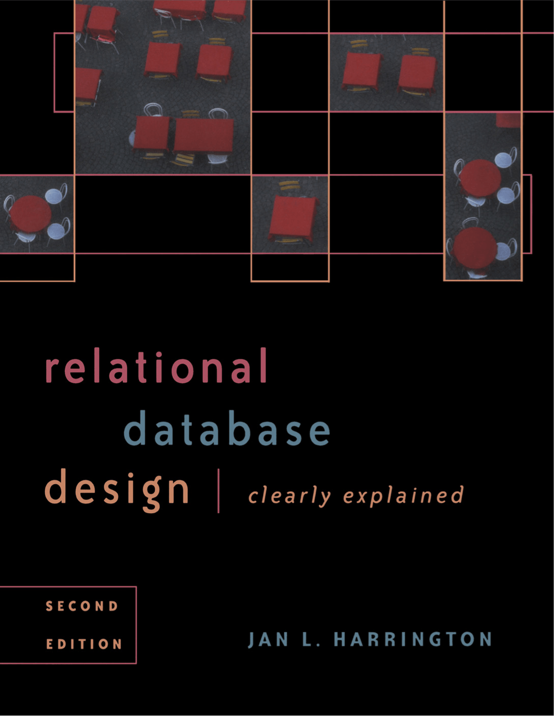 Cover image for Relational Database Design Clearly Explained