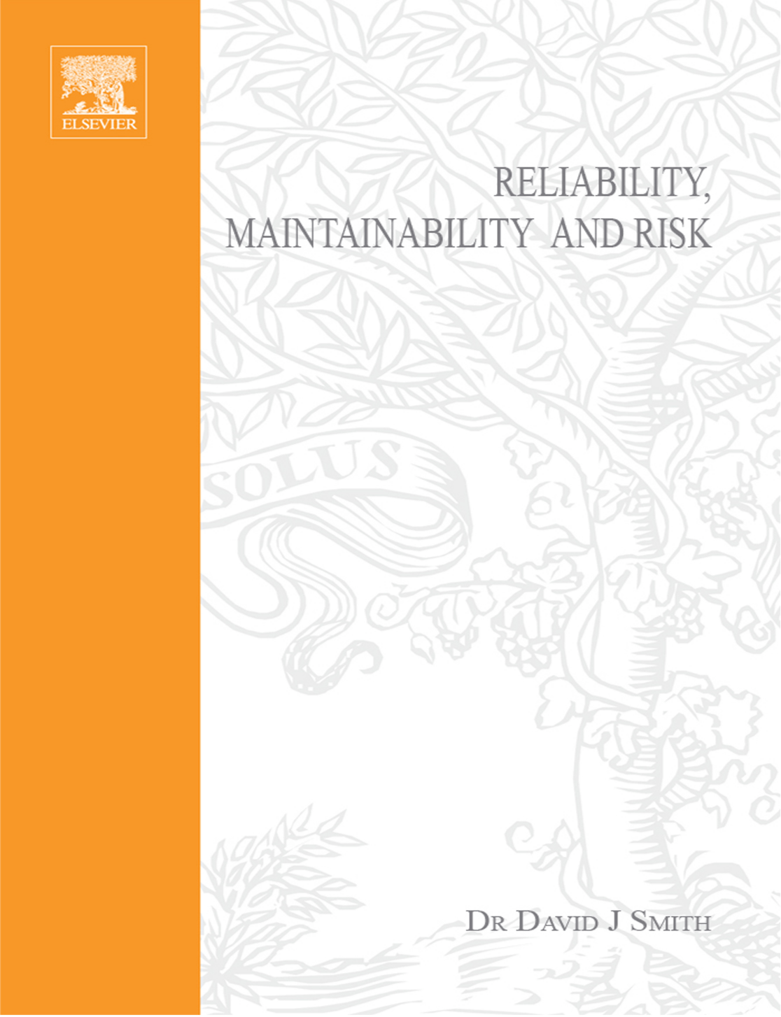 Cover image for Reliability, Maintainability and Risk