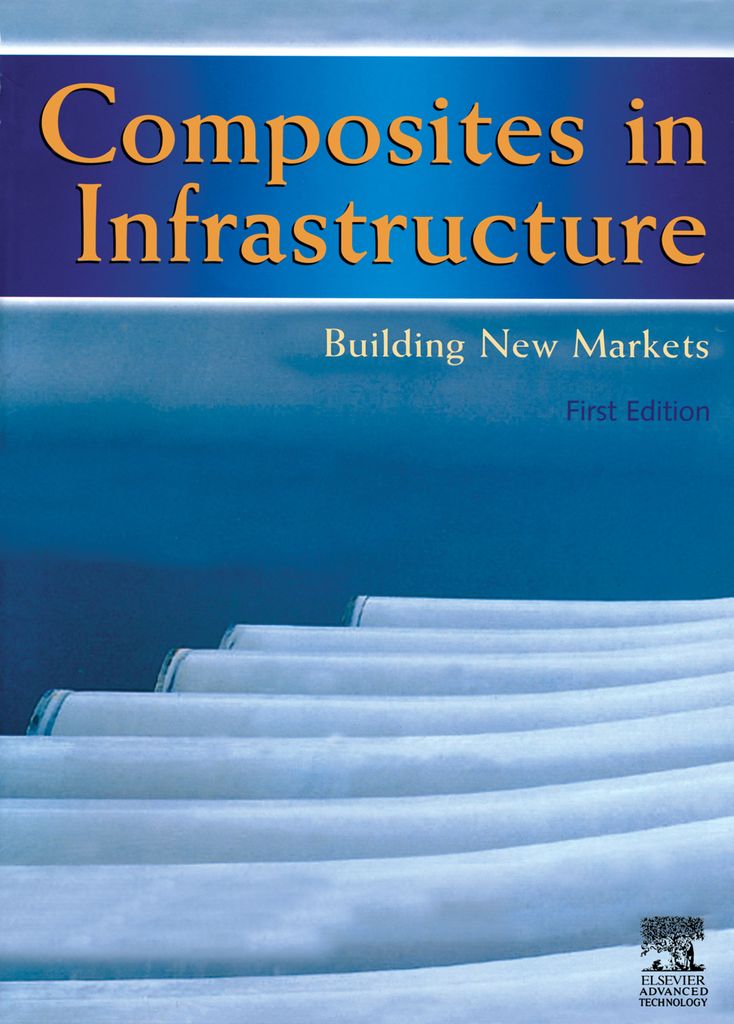 Cover image for Composites in Infrastructure - Building New Markets