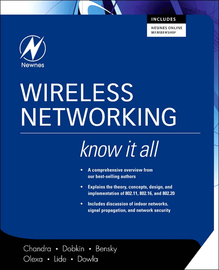 Wireless Networking: Know It All by: Praphul Chandra