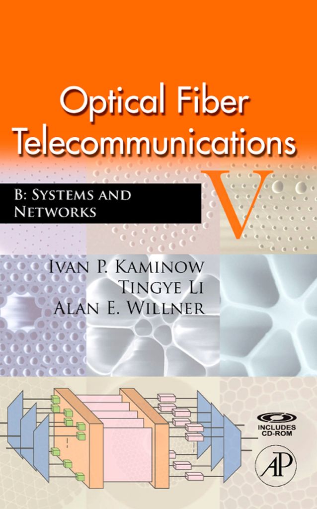 Optical Fiber Telecommunications VB by: Ivan Kaminow