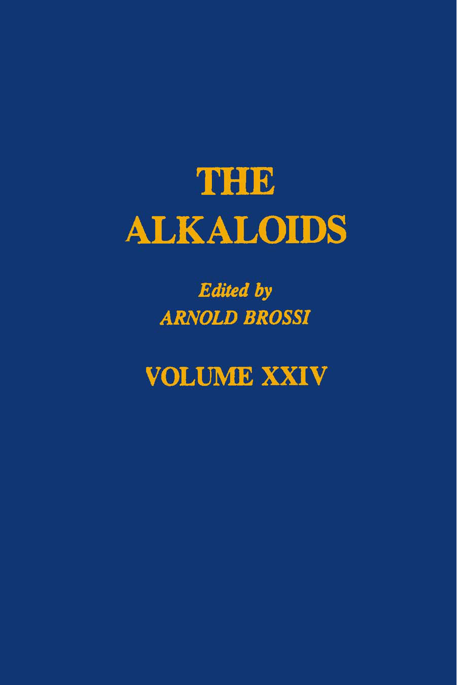 Cover image for The Alkaloids: Chemistry and Pharmacology
