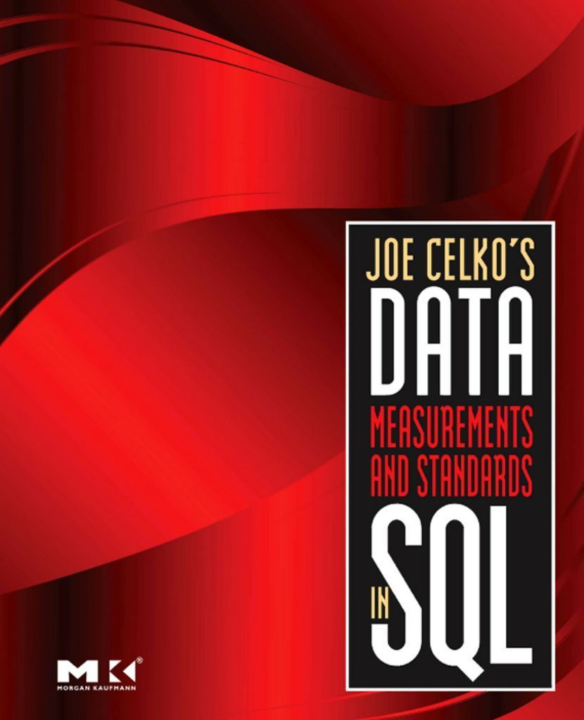 Cover image for Joe Celko's Data, Measurements and Standards in SQL