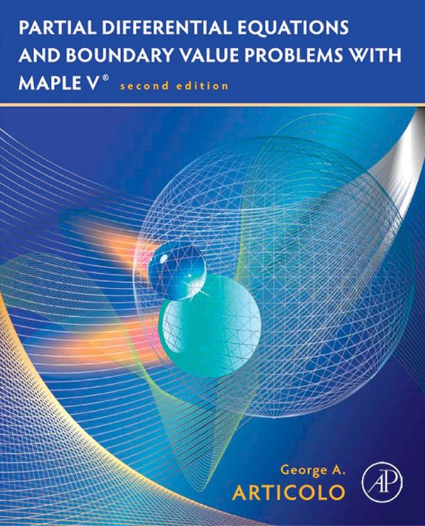 Cover image for Partial Differential Equations and Boundary Value Problems with Maple