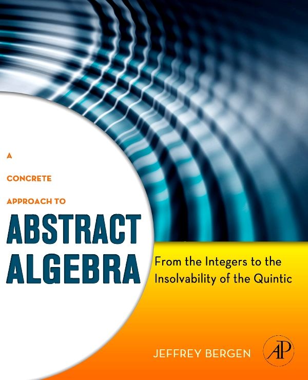 Cover image for A Concrete Approach to Abstract Algebra