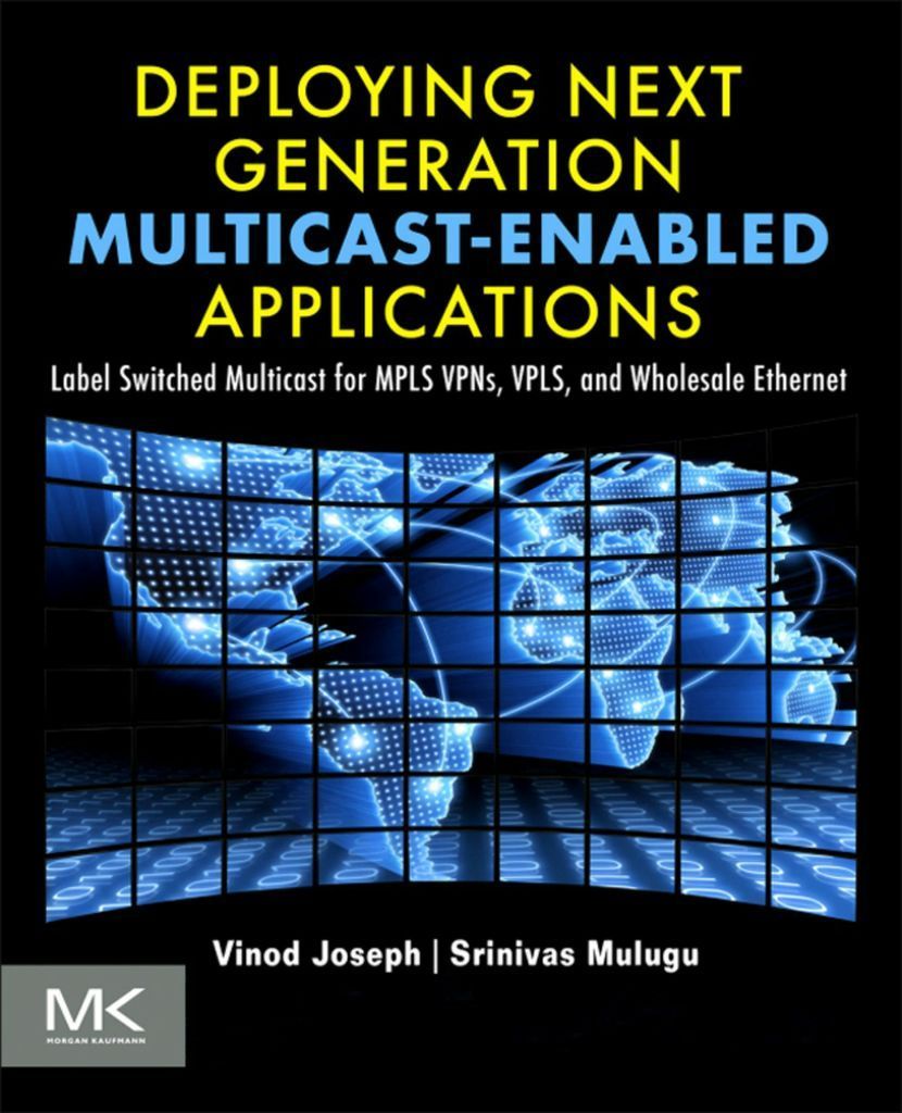 Cover image for Deploying Next Generation Multicast-enabled Applications
