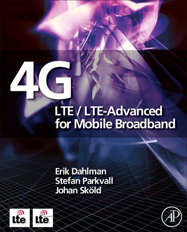Cover image for 4G: LTE/LTE-Advanced for Mobile Broadband