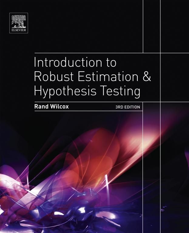 Cover image for Introduction to Robust Estimation and Hypothesis Testing