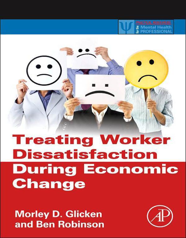 Cover image for Treating Worker Dissatisfaction During Economic Change