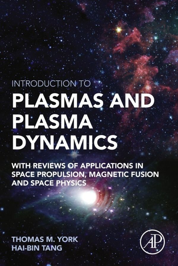 Cover image for Introduction to Plasmas and Plasma Dynamics