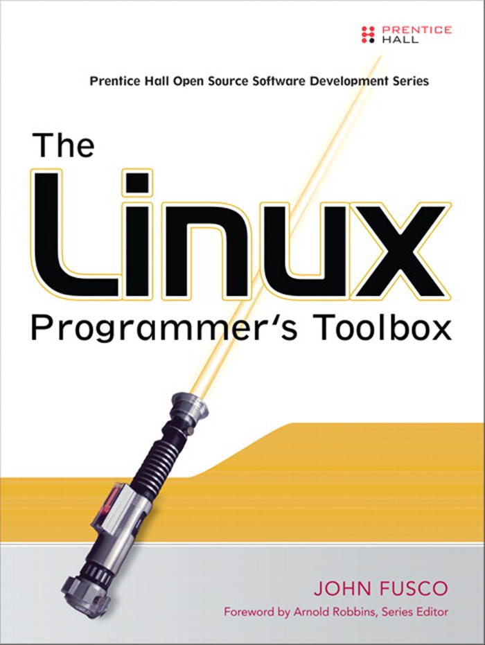 Linux Programmer's Toolbox, The by: John Fusco - 9780132352543