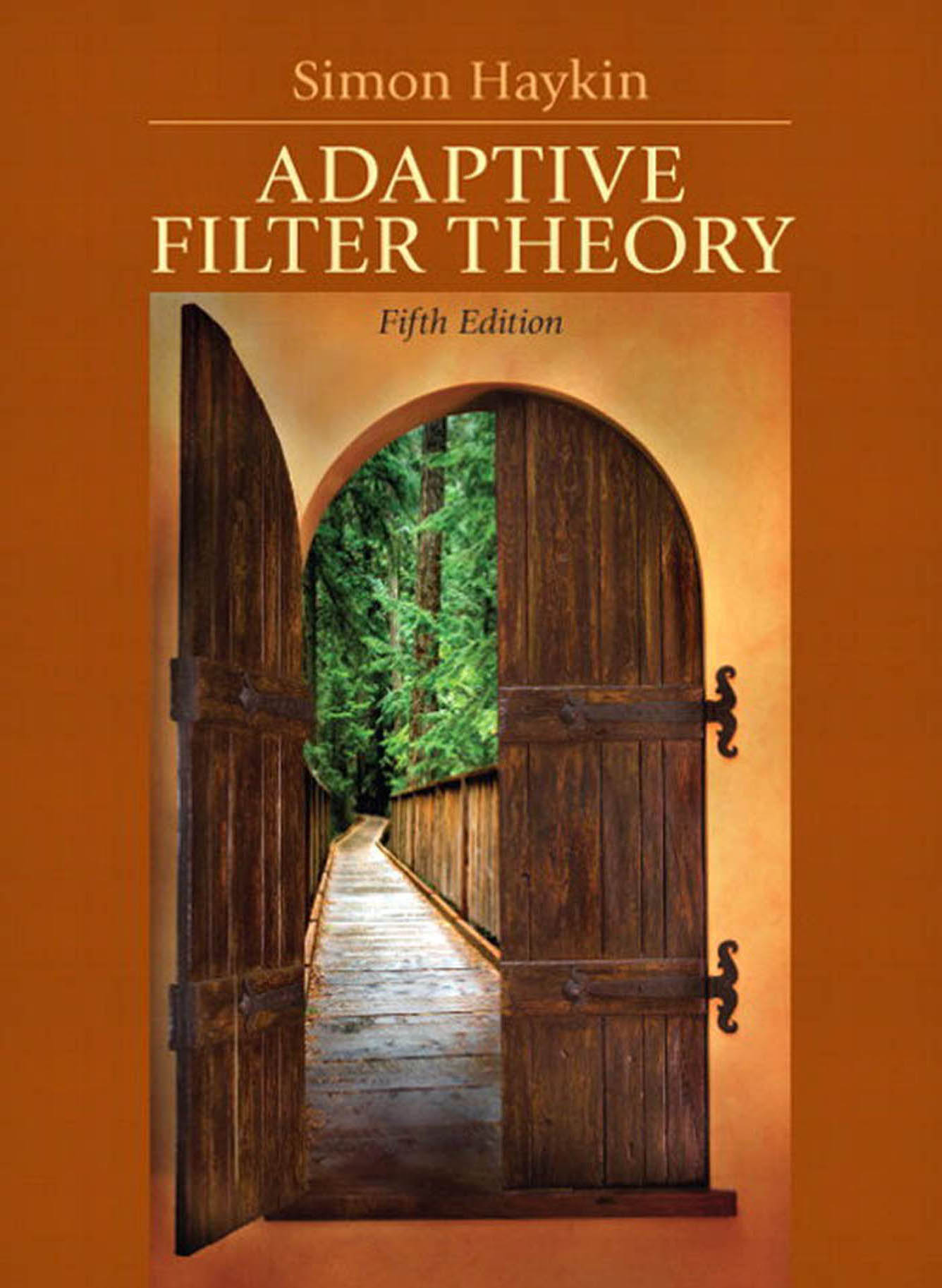 Adaptive Filter Theory (2-downloads) by: Simon O. Haykin