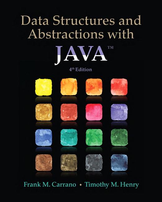 Data Structures and Abstractions with by Frank M. Carrano