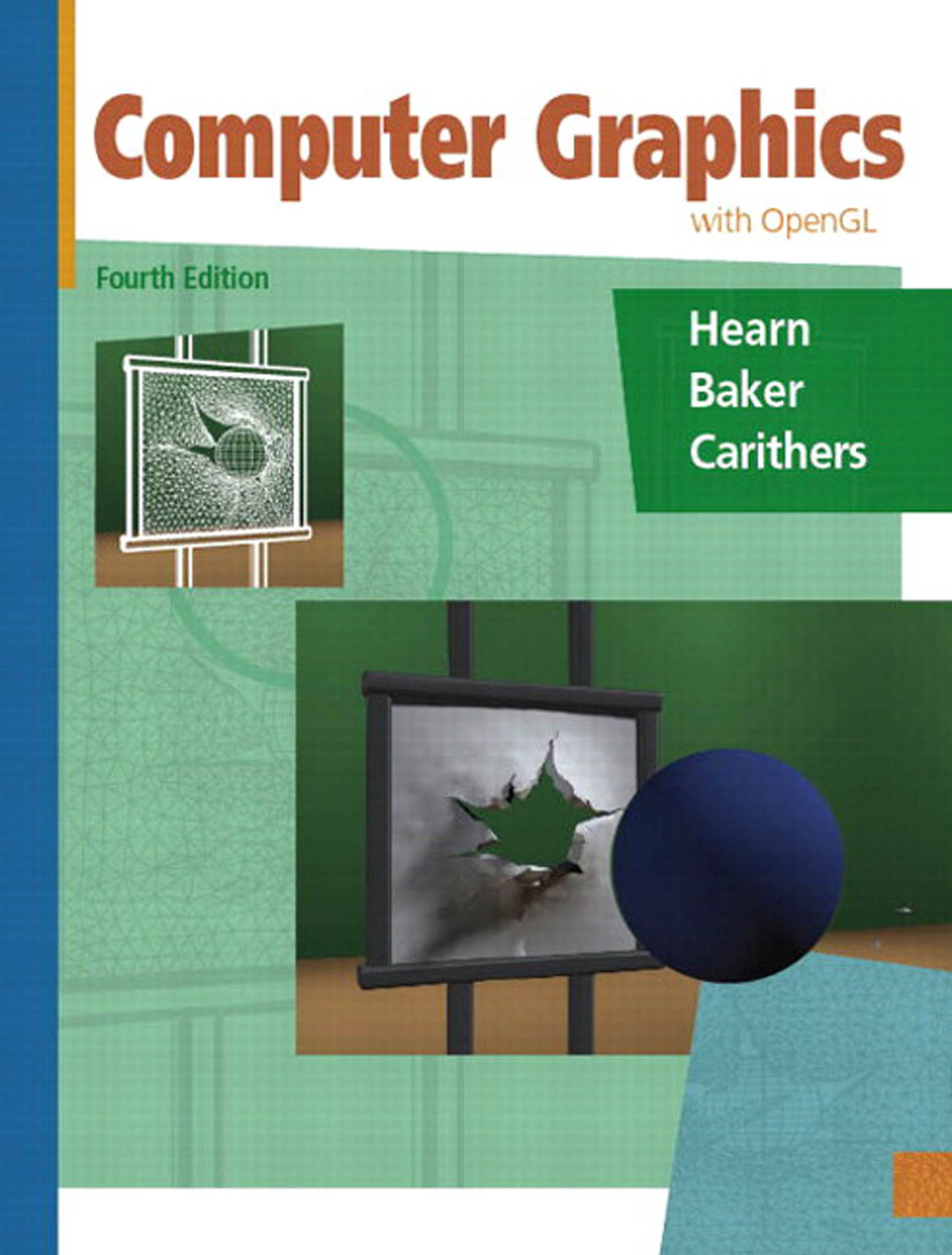 Computer Graphics With Open Gl by Donald D. Hearn; Pauline Baker ...