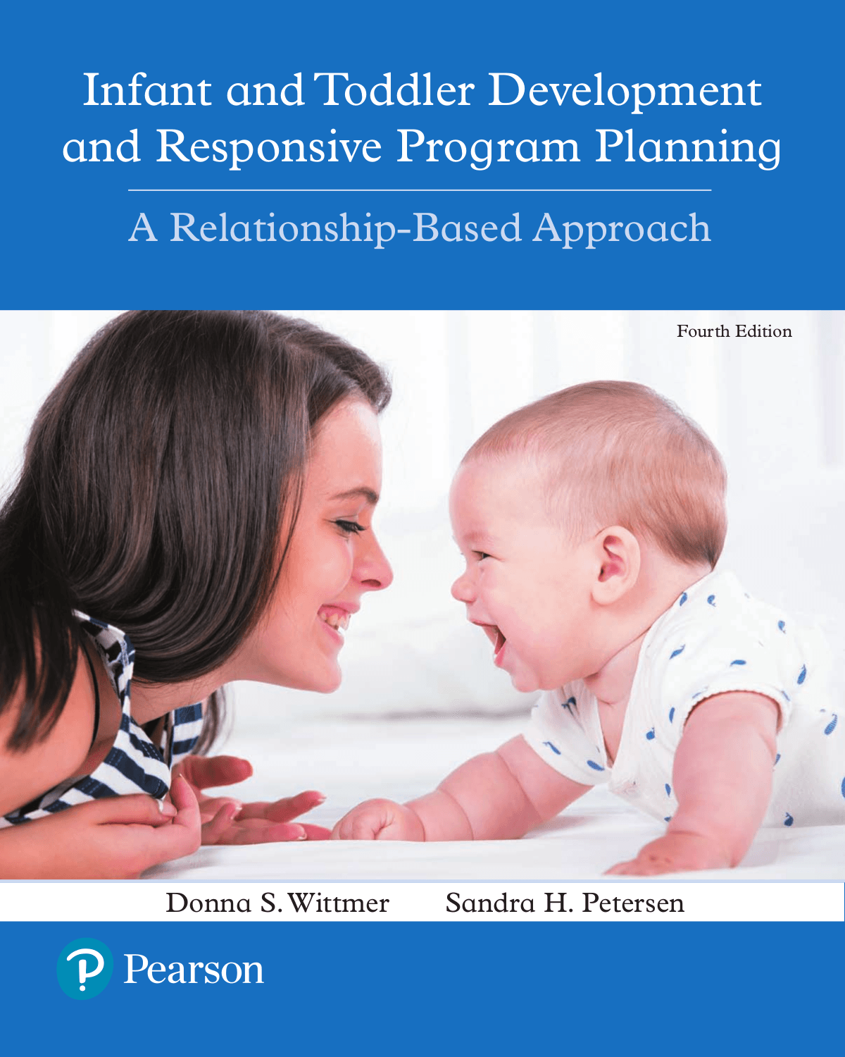 Infant and Toddler Development and Responsive Program Planning
