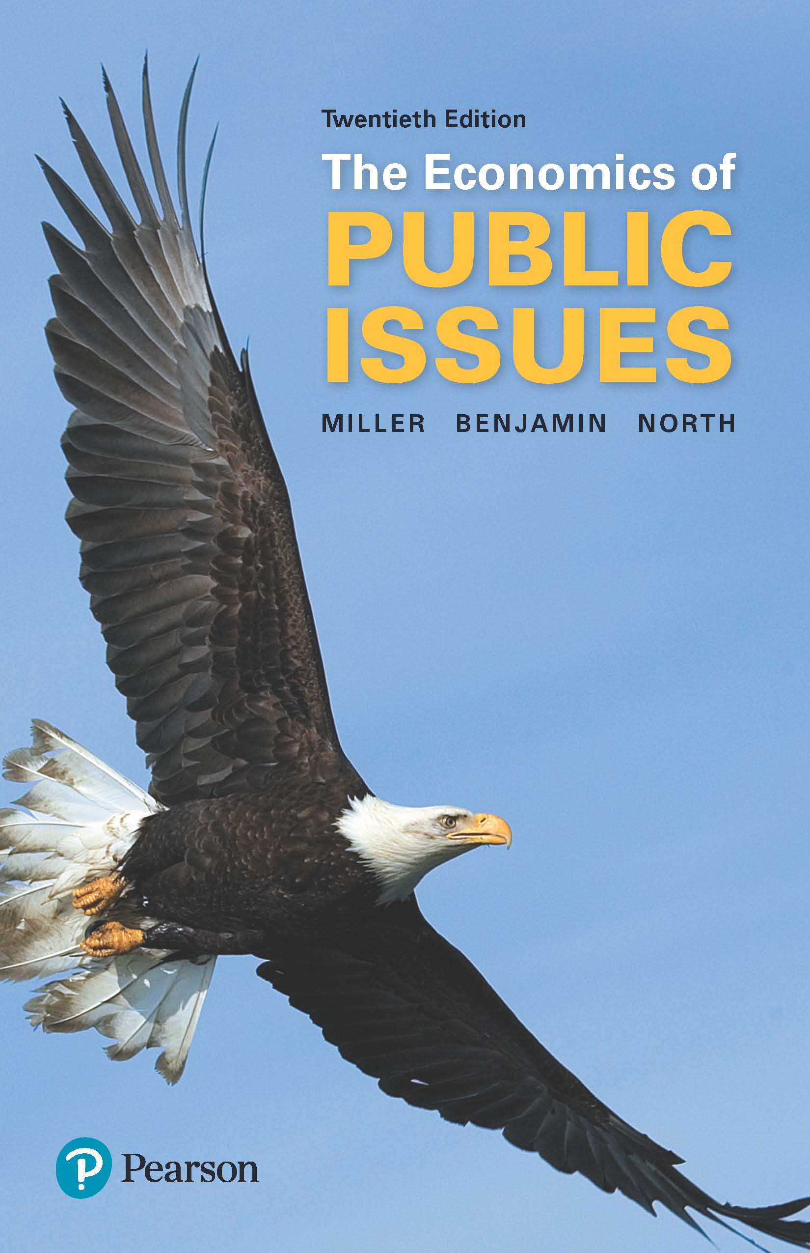 Economics of Public Issues, The by: Roger LeRoy Miller