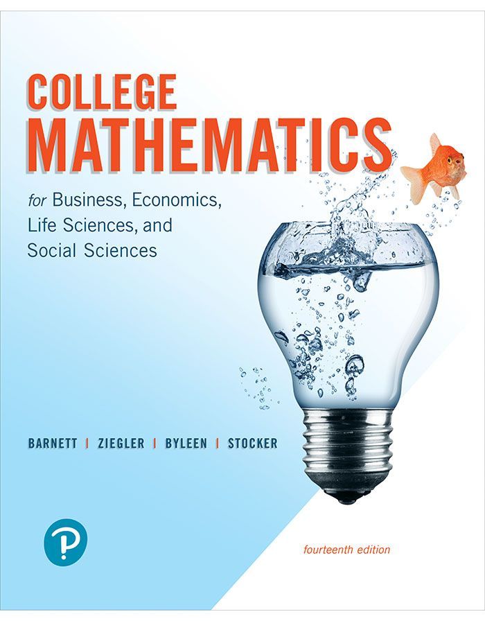 College Mathematics for Business, by: Raymond A. Barnett