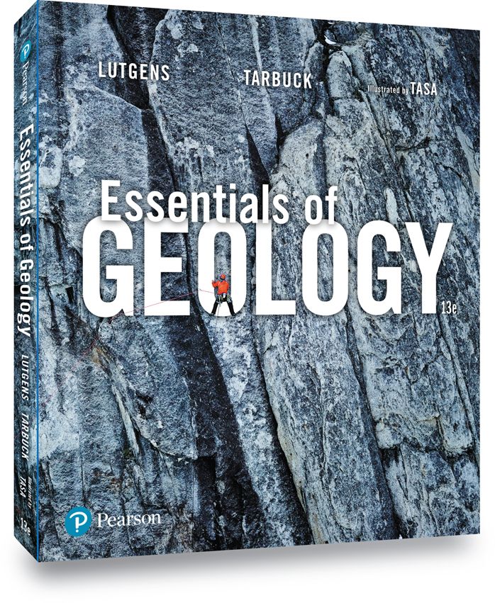 Essentials of Geology by: Frederick K Lutgens
