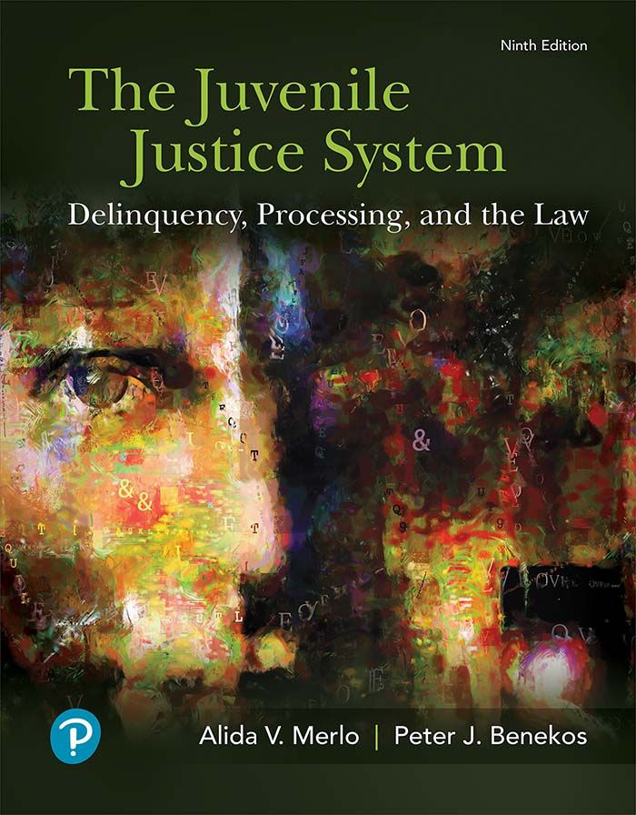 Juvenile Justice System, The by: Alida V. Merlo